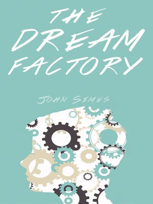 cover image of The Dream Factory